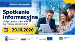 Spotkanie informacyjne dotyczące wsparcia MŚP na rozwój i innowacje