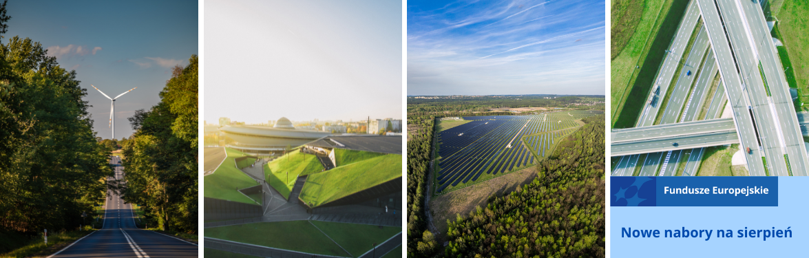 Mozaika projektów unijnych z województwa śląskiego: fermy wiatrowe, Międzynarodowe Centrum Kongresowe w Katowicach, ferma paneli fotowoltaicznych, sieć dróg widziana z lotu ptaka. Poniżej napis: Nowe nabory na sierpień.