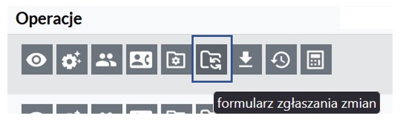 Obraz 1. Przycisk „formularz zgłaszania zmian” w sekcji operacje.