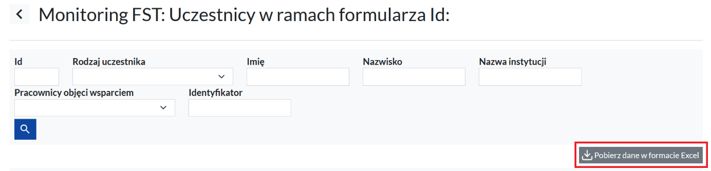 Obraz 2. Przycisk „Pobierz dane w formacie Excel” znajdujący się w sekcji Monitoring FST: formularze.